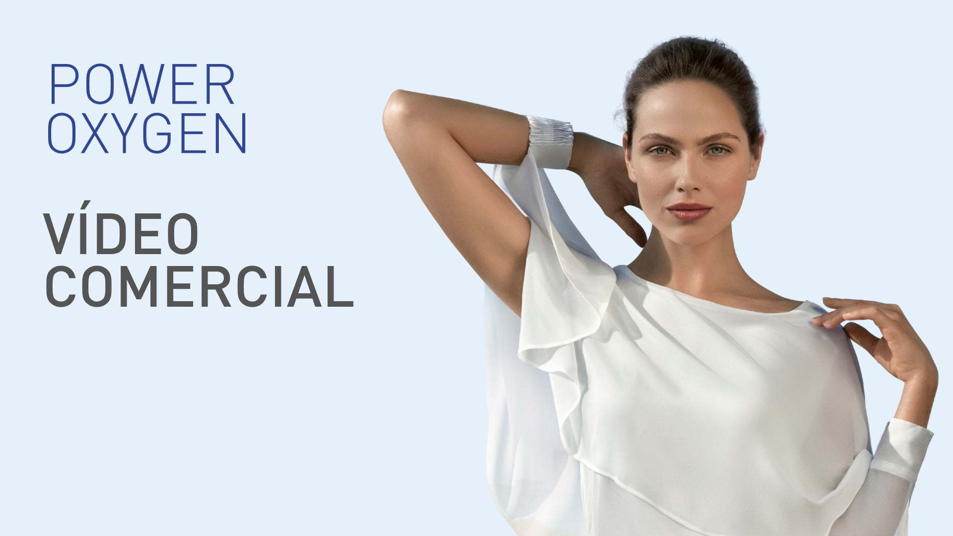 VÍDEO COMERCIAL - POWER OXYGEN